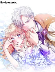 Bệ Hạ, Xin Hãy Ghét Ta