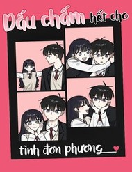 Dấu Chấm Hết Cho Tình Đơn Phương