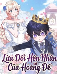 Lừa Dối Hôn Nhân Của Hoàng Đế